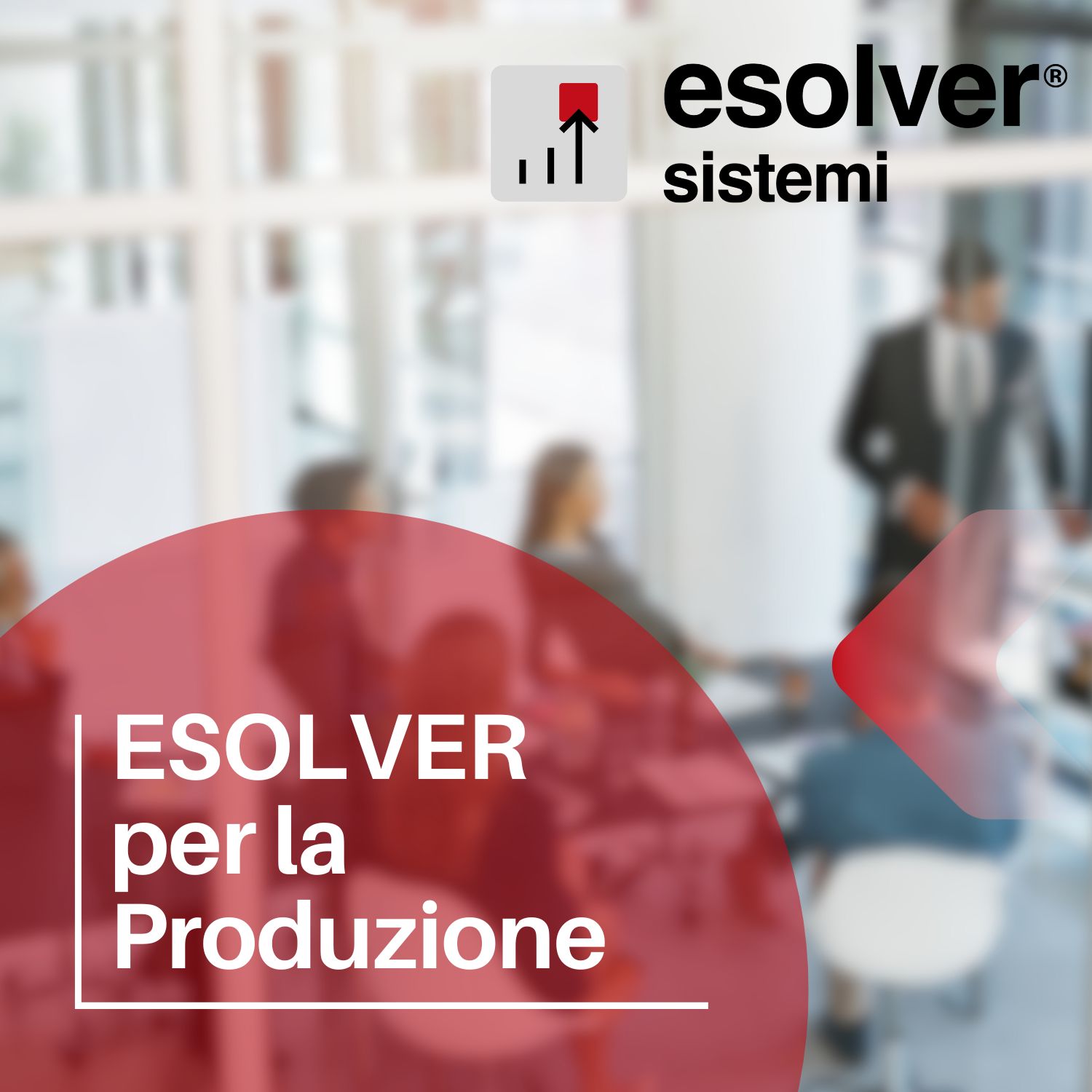 ESOLVER per la Produzione